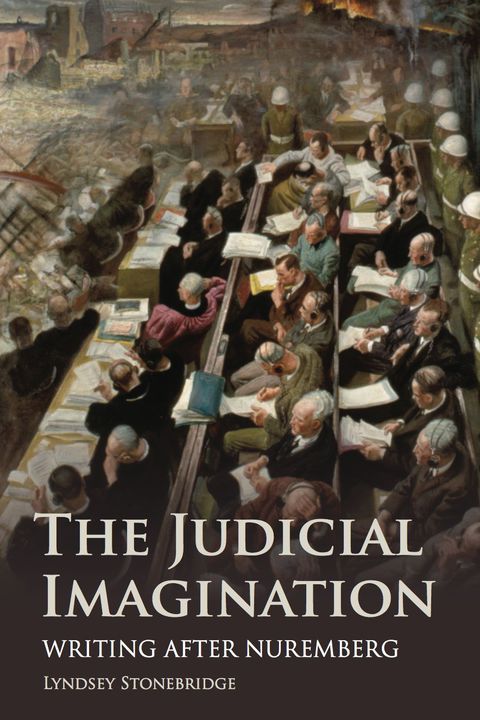 Cover image for book The Judicial Imagination; Writing After Nuremberg