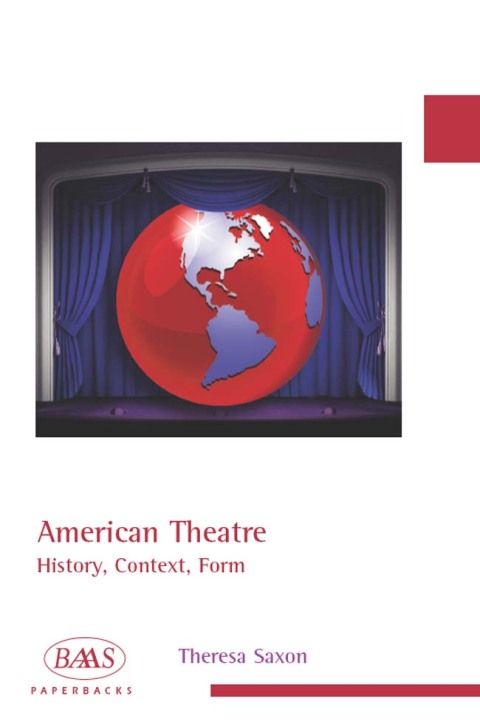 Cover image for book American Theatre: History, Context, Form