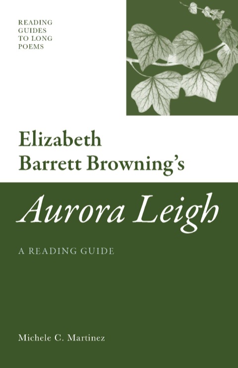 Cover image for book Elizabeth Barrett Browning's 'Aurora Leigh':A Reading Guide