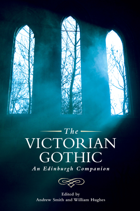 Cover image for book The Victorian Gothic: An Edinburgh Companion