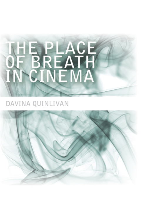 Cover image for book The Place of Breath in Cinema