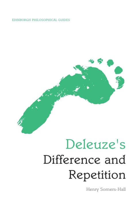 Cover image for book Deleuze's Difference and Repetition: An Edinburgh Philosophical Guide
