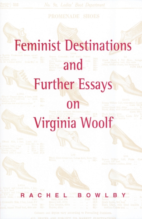 Cover image for book Feminist Destinations and Further Essays on Virginia Woolf