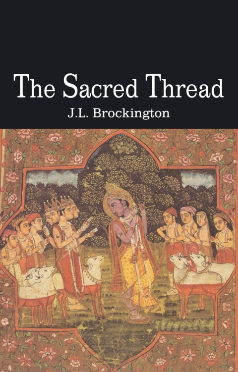 Cover image for book The Sacred Thread: Hinduism in Continuity & Diversity