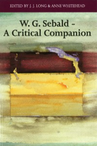 Cover image: W. G. Sebald - A Critical Companion 9780748624690