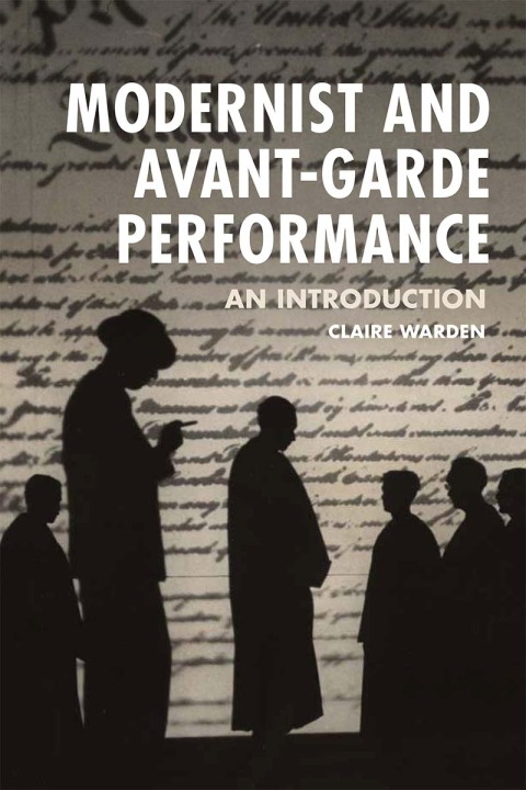 Cover image for book Modernist and Avant-Garde Performance