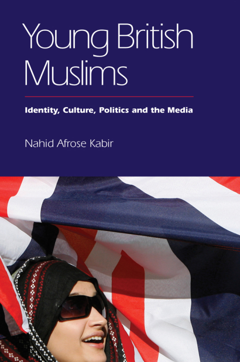 Cover image for book Young British Muslims: Identity, Culture, Politics and the Media