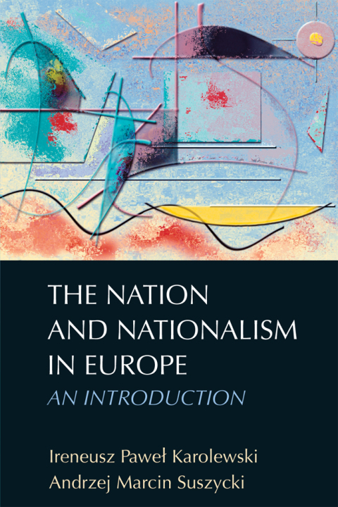 Cover image for book The Nation and Nationalism in Europe: An Introduction