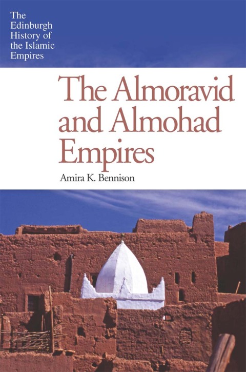 Cover image for book The Almoravid and Almohad Empires