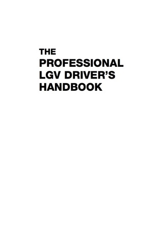 The Professional LGV Driver's Handbook