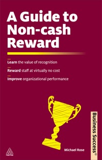 Cover image: A Guide to Non-Cash Reward 1st edition 9780749460969