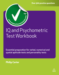 Cover image: IQ and Psychometric Test Workbook 1st edition 9780749462611