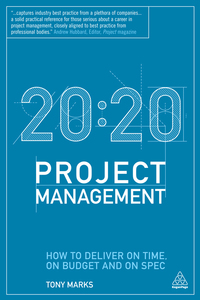 Titelbild: 20:20 Project Management 1st edition 9780749466084