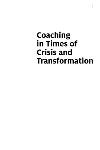 Coaching in Times of Crisis and Transformation