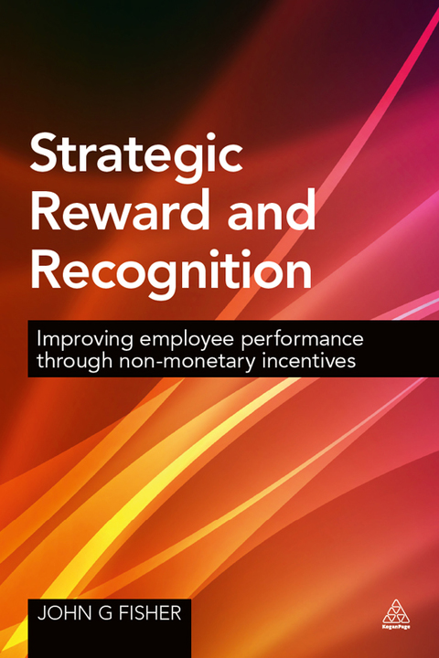 Strategic Reward and Recognition 