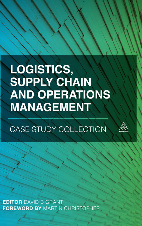 Cover image for book Logistics, Supply Chain and Operations Management Case Study Collection