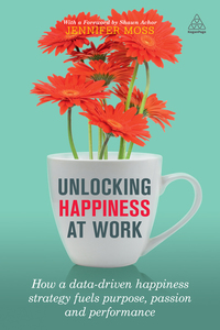 Imagen de portada: Unlocking Happiness at Work 1st edition 9780749478070