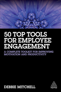Titelbild: 50 Top Tools for Employee Engagement 1st edition 9780749479879