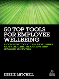 Cover image: 50 Top Tools for Employee Wellbeing 1st edition 9780749482183