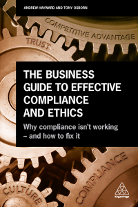 صورة الغلاف: The Business Guide to Effective Compliance and Ethics 1st edition 9780749482978