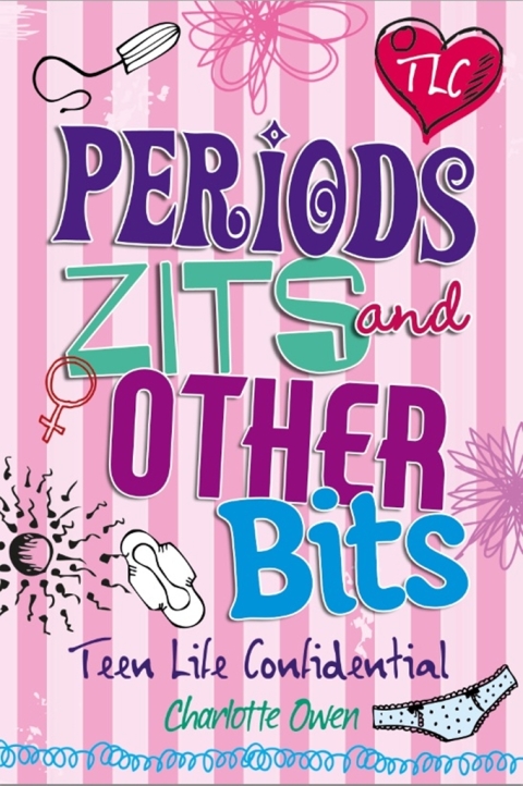 Cover image for book Periods, Zits and Other Bits