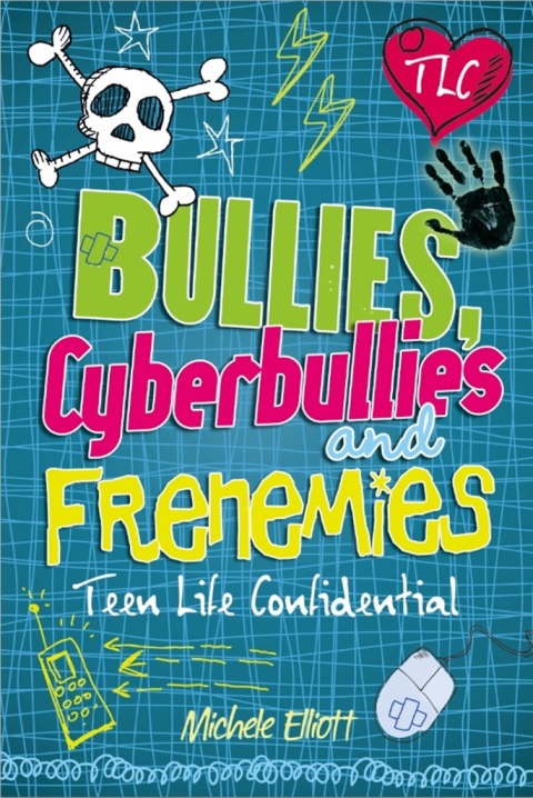 Cover image for book Bullies, Cyberbullies and Frenemies