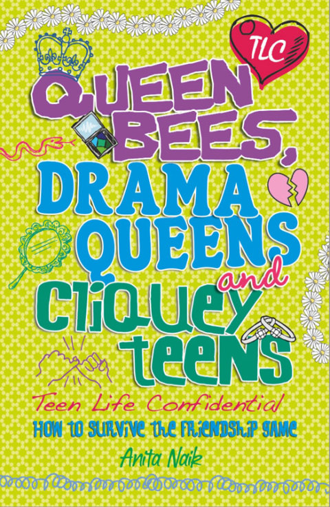 Cover image for book Queen Bees, Drama Queens & Cliquey Teens