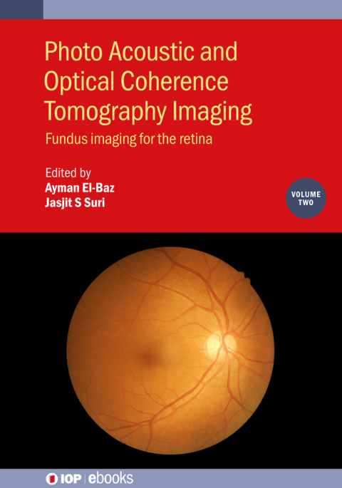 Photo Acoustic and Optical Coherence Tomography Imaging, Volume 2 