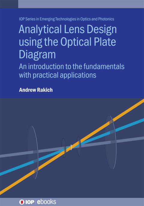Cover image for book Analytical Lens Design using the Optical Plate Diagram