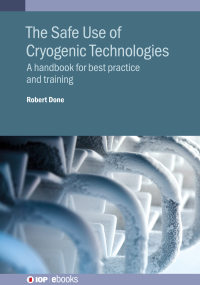 Cover image: The Safe Use of Cryogenic Technologies 9780750331241