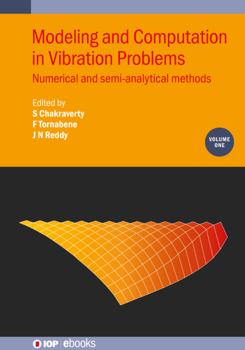 Modeling and Computation in Vibration Problems, Volume 1 