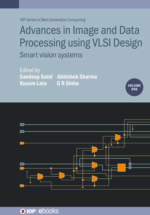 Advances in Image and Data Processing using VLSI Design, Volume 1 