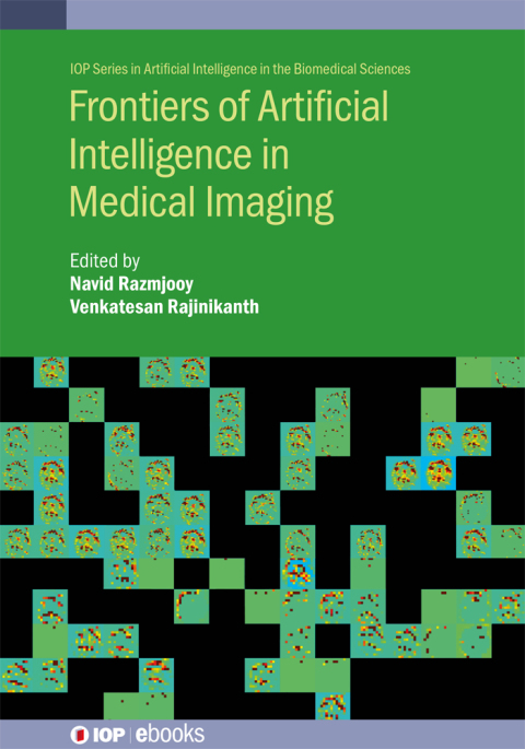 Frontiers of Artificial Intelligence in Medical Imaging 