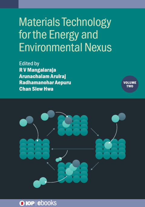 Materials Technology for the Energy and Environmental Nexus, Volume 2 