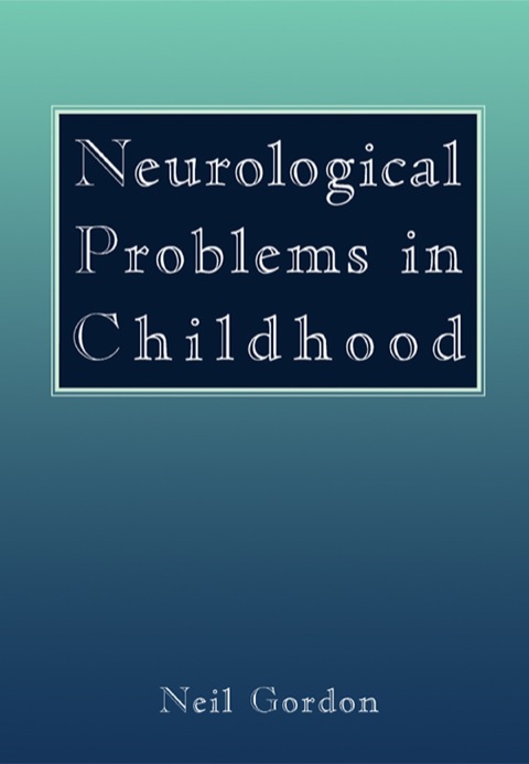 Cover image for book Neurological Problems in Childhood
