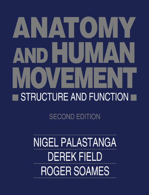 Cover image for book Anatomy and Human Movement: Structure and Function