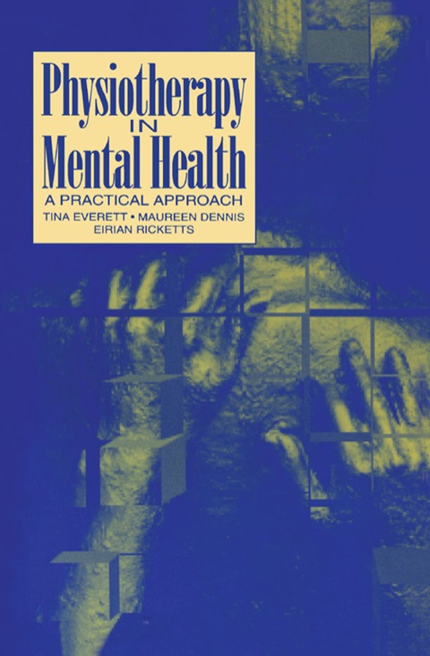 Cover image for book Physiotherapy in Mental Health: A Practical Approach