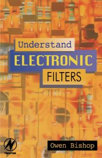 Cover image: Understand Electronic Filters 9780750626286