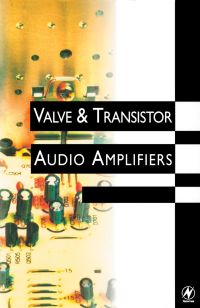 Titelbild: Valve and Transistor Audio Amplifiers 9780750633567