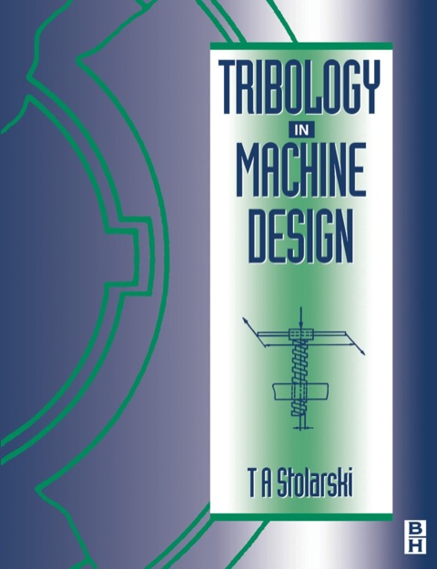 Cover image for book Tribology in Machine Design