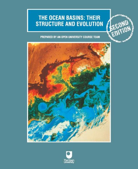 [1825 days] The Ocean Basins: Their Structure and Evolution: Their Structure and Evolution