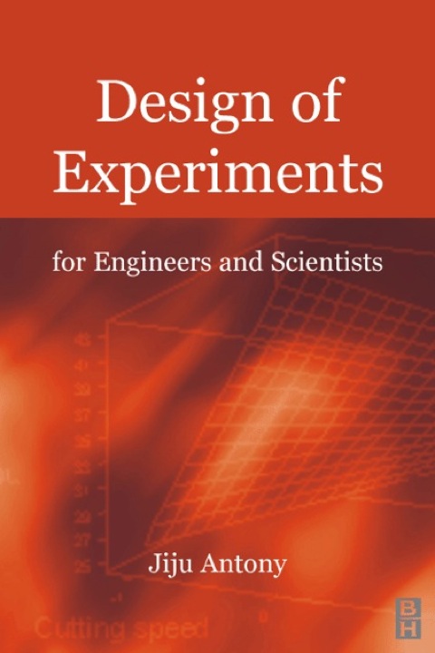 Cover image for book Design of Experiments for Engineers and Scientists