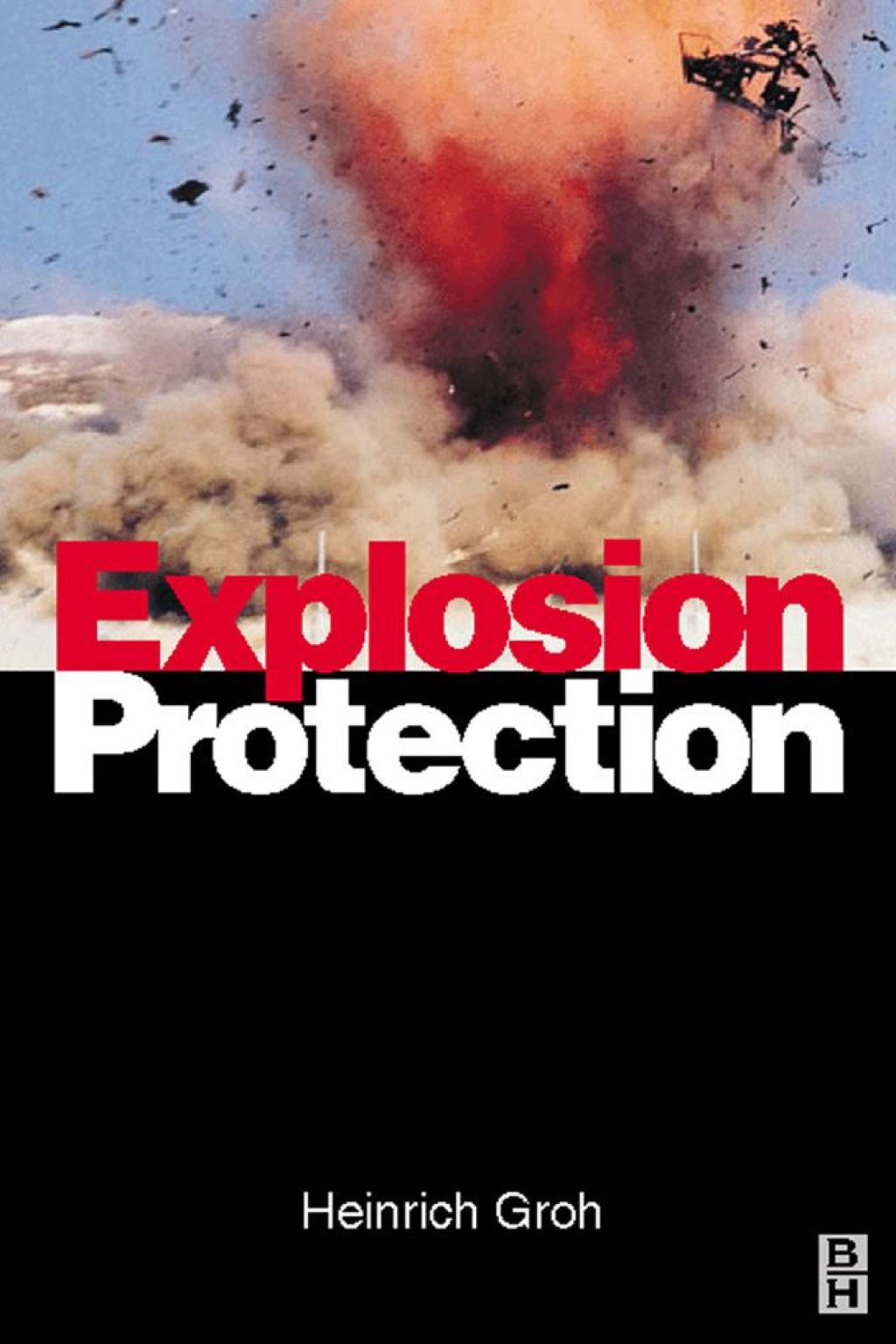 Explosion Protection (eBook) - Groh;  Heinrich,