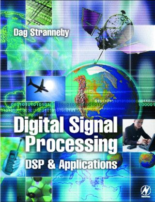 Digital Signal Processing: DSP and Applications: DSP and Applications