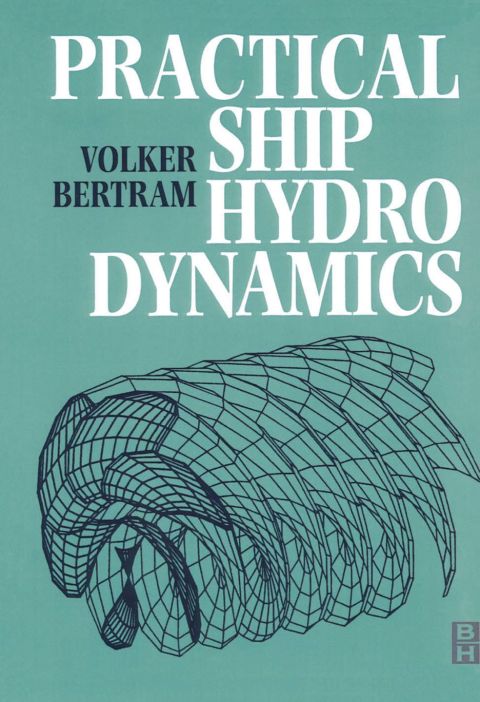 [1825 days] Practical Ship Hydrodynamics