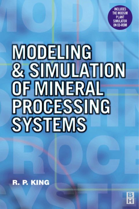 [1825 days] Modeling and Simulation of Mineral Processing Systems