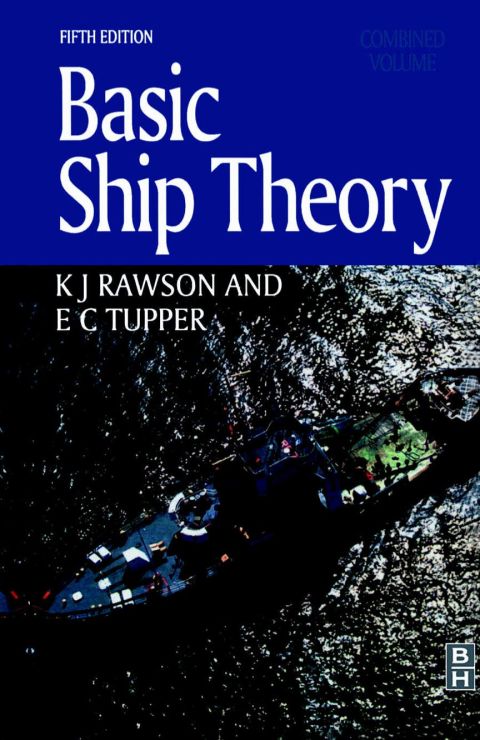 Cover image for book Basic Ship Theory, Combined Volume