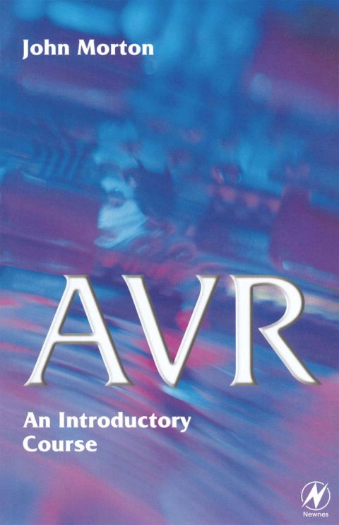 [1825 days] AVR: An Introductory Course: An Introductory Course