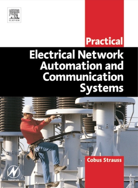 Cover image for book Practical Electrical Network Automation and Communication Systems