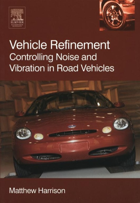 Cover image for book Vehicle Refinement: Controlling Noise and Vibration in Road Vehicles